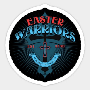 Warriors of Easter Sticker